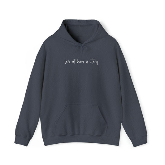 Heather Navy "We All Have A Story" Hooded Sweatshirt