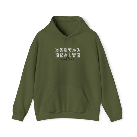 Military Green "Mental Health Matters" hooded sweatshirts