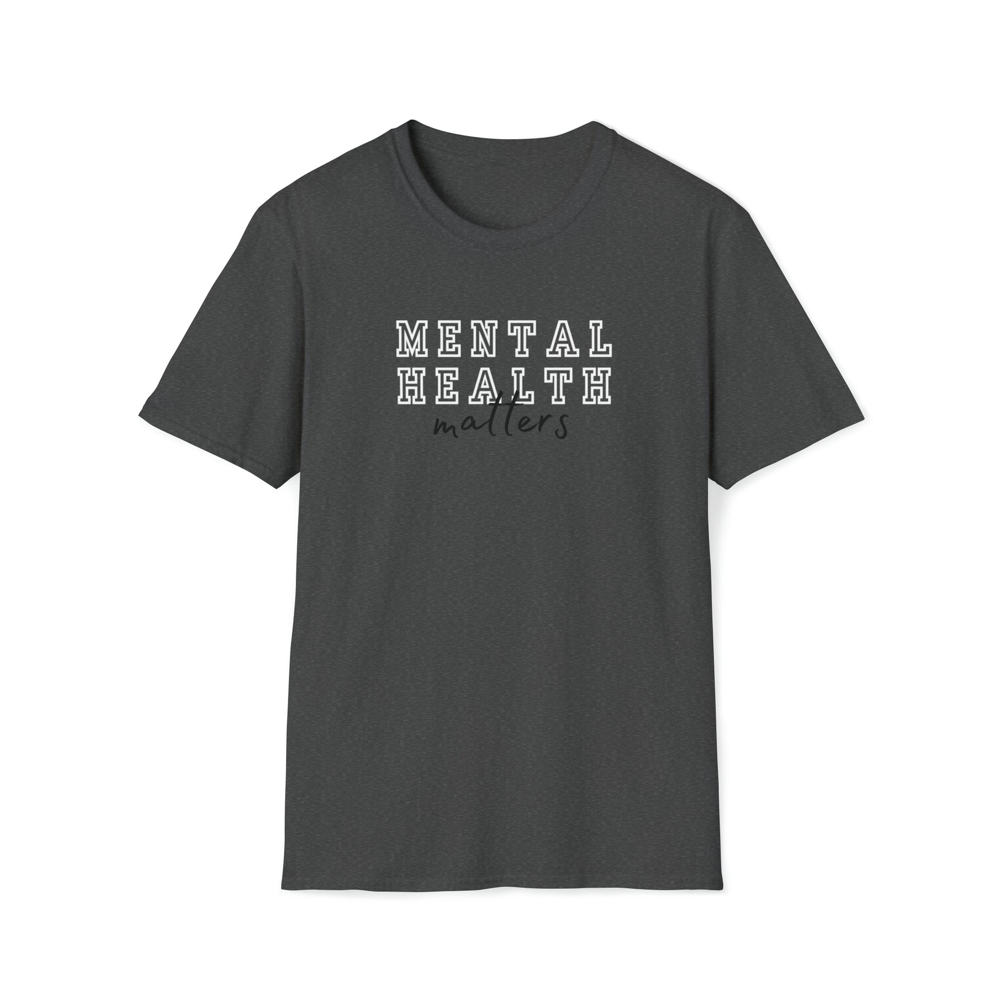 Dark heather "Mental Health Matters" T Shirt