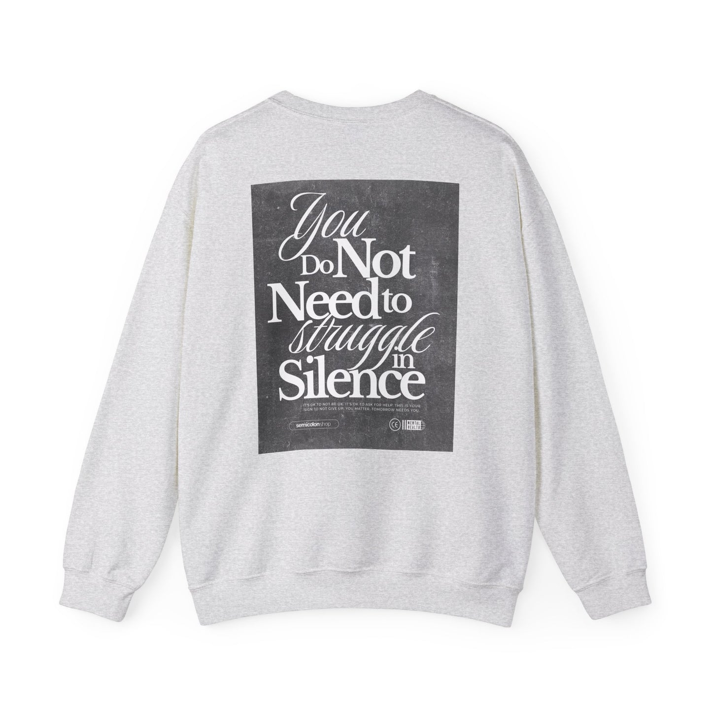 Struggle In Silence Crewneck